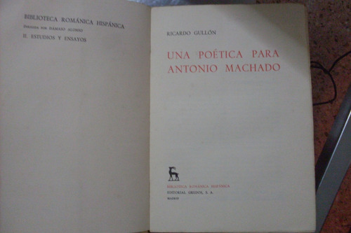 Una Poetica Para Antonio Machado