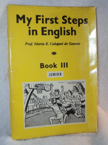 My First Steps In English Book Iii Junior - Gaume