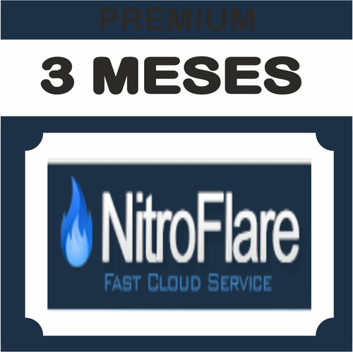 Cuenta Premium Nitroflare 90 Dias - 3 Meses 100% Garantizado