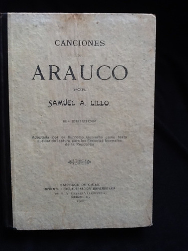 Canciones De Arauco - Samuel Lillo - 1908