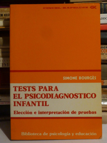 Test Para El Psicodiagnostico Infantil, Simone Bourges,1980 (Usado)