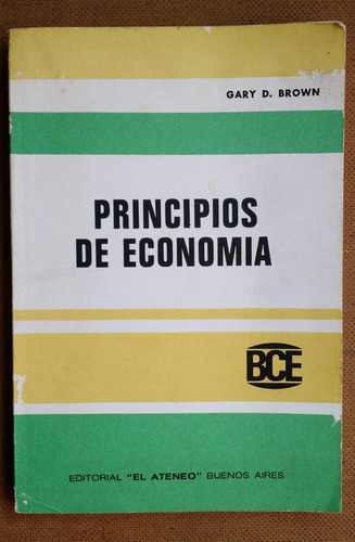 Gary D. Brown - Principios De Economía