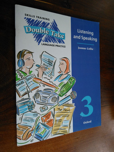 Double Take 3 Listening And Speaking - Joanne Collie Oxford