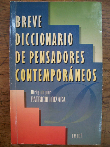 Breve Diccionario De Pensadores Contemporáneos / P. Lóizaga