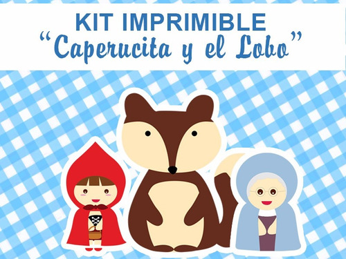 Kit Imprimible Caperucita Y El Lobo Para Varon Candybar Deco