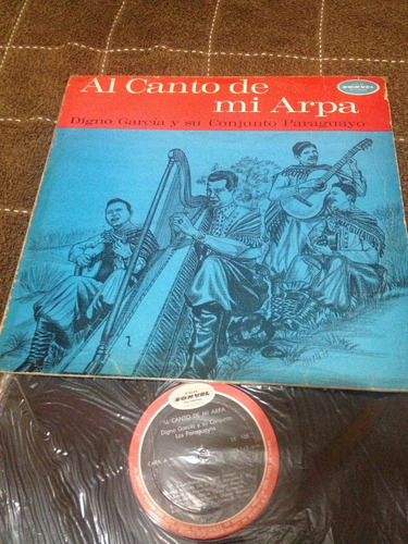  Digno Garcia Al Canto De Mi Arpa Disco De Vinil Originales 