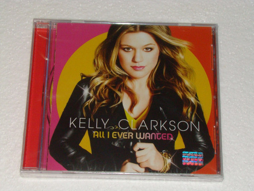 Kelly Clarkson All I Ever Wanted Cd Nuevo / Kktus