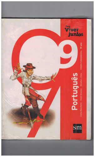 Livro Português Para Viver Juntos: - 9º Ano - 1ª Edição 2008