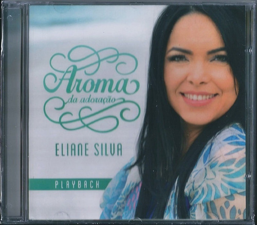 Eliane Silva Playback + Cd  Aroma De Adoração  Cd/playback