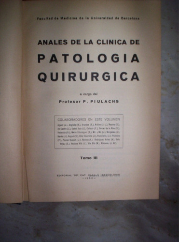 Anales De Patologia Quirurgica Tomo 3 Compilacion Piulachs