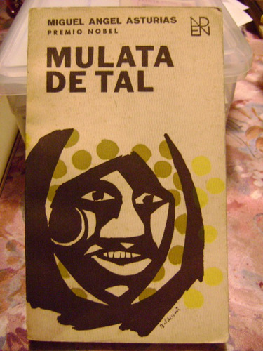 Mulata De Tal Miguel Angel Asturias