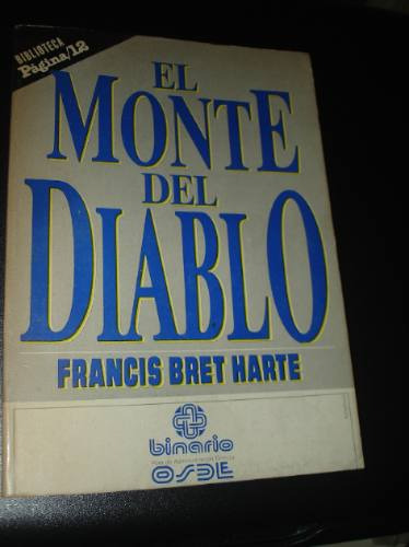 El Monte Del Diablo Francis Bret Harte /en Belgrano