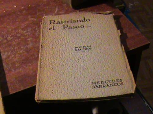 Rastriando El Pasao Poemas Gauchos Mercedes Barrancos(2311