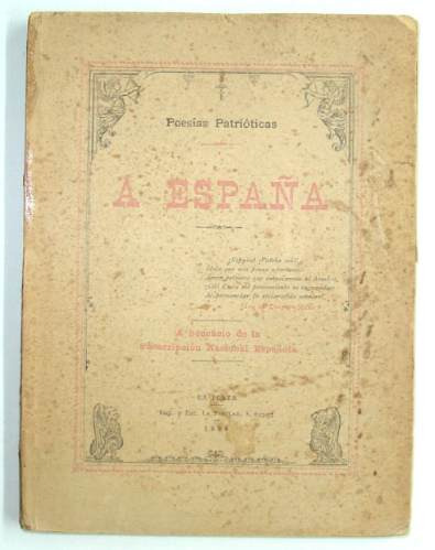 A España. Guerra Hispano Norteamericana. 1898. Poesía Patria