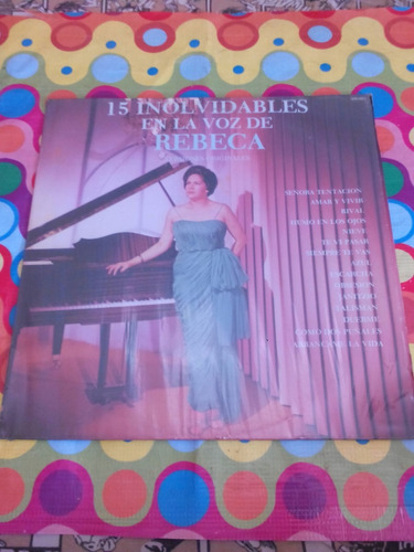 15 Inolvidables En La Voz De Rebeca Lp 1986 R