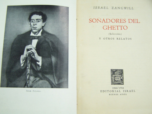 Imagen 2 de 6 de Soñadores Del Ghetto Y Otros Relatos * Israel Zangwill *
