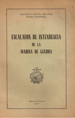 Escalafon De Intendencia De La Marina De Guerra