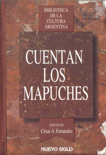 Cuentan Los Mapuches - Fernandez - Nuevo Siglo