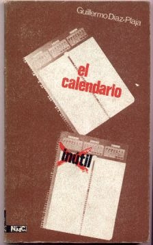 El Calendario Inútil. Cultura 1967 / 68. G. Díaz-plaja