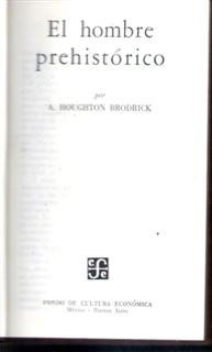 El Hombre Prehistórico A. Houghton Brodrick