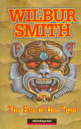 The Eye Of The Tiger Wilbur Smith Readers Libreria Merlin