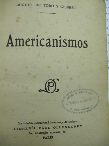 Americanismos    Miguel De Toro Gisbert