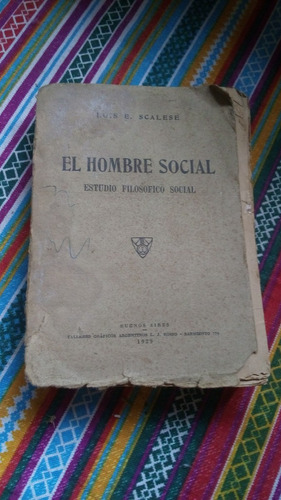 El Hombre Social. - Scalese, Luis E - Envios C61