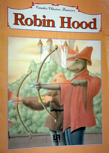 Robin Hood       /      Cuentos Clasicos Famosos