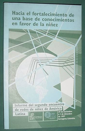 Libro Fortalecimiento Conocimientos Niños Niñez Informe 1997