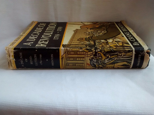 A Decade Of Revolution 1789-1799 - Crane Brinton - En Ingles