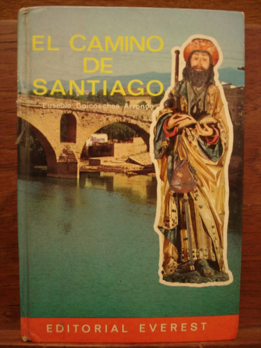 El Camino De Santiago Goicoechea Arrondo Guía Libro España D