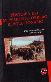 Historia Del Movimiento Obrero Revolucionario - Anarres