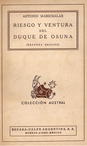 Riesgo Y Ventura Del Duque De Osuna - Antonio Marichalar