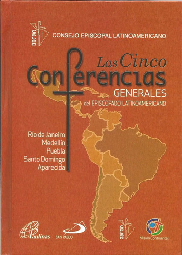 Las Cinco Conferencias Generales Del Episcopado Tapa Dura