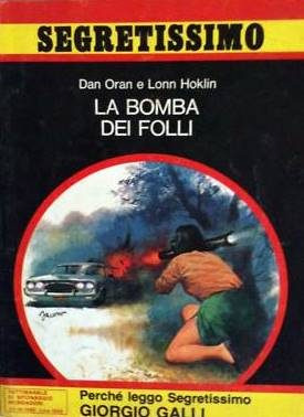 La Bomba Dei Folli                   Dan Oran E Lonn Hoklin.