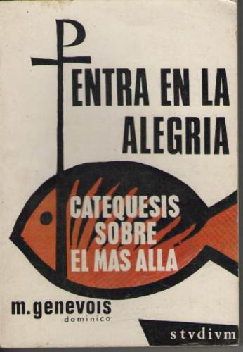 Genevois Entra En La Alegría  Catequesis Sobre El Más Allá