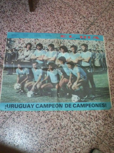 Poster El Dia- Uruguay Campeon De Campeones 1980 Mid.74 X 58