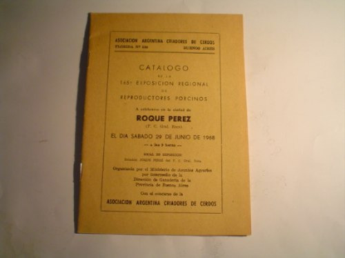 Criadores Cerdos Roque Perez Catalogo 165º Exposicion 1968