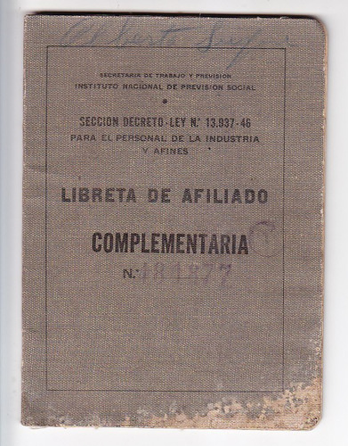 Libreta Afiliado Ley 13937 Alfredo Fürst 1949 25 Sellos (615