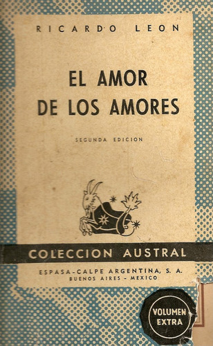 El Amor De Los Amores - Ricardo Leon