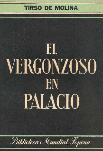 El Vergonzoso En Palacio - Tirso De Molina - Sopena