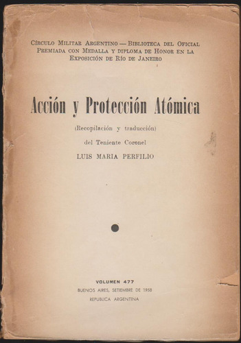 Accion Y Proteccion Atomica. Perfilio Biblioteca Del Oficial