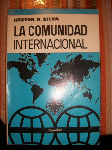 La Comunidad Internacional / Hector Silva  U