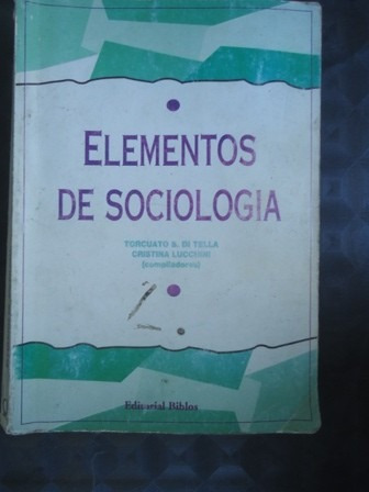 Elementos De Sociología - Di Tella  C Lucchini - Biblos 1996