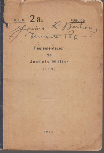 Reglamentacion De Justicia Militar 1928