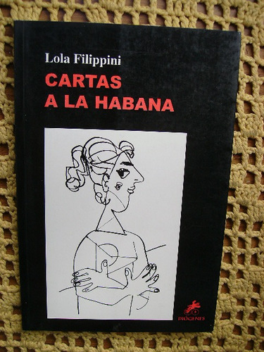Cartas A La Habana - Lola Filippini