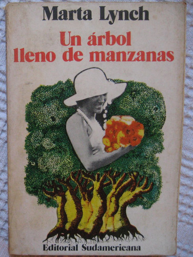 Marta Lynch - Un Árbol Lleno De Manzanas