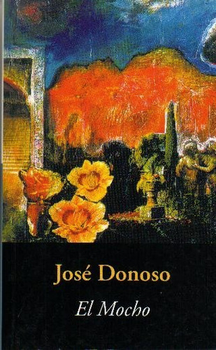 El Mocho  - Pdl - *  Jose Donoso