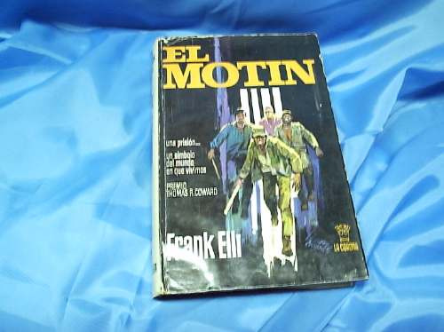 El Motin - Frank Elli - 1ra. Edición 1967  Bruguera