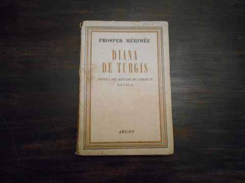 Diana De Turgis.                            Prosper Mérimée.